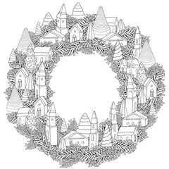 Christmas wreath with small houses, fir trees, and spruce branches. Magic City. Street background. Pattern for coloring book.  Zentangle. Black and white pattern in vector.