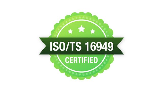 ISO TS 16949 Certified badge, icon. Certification stamp. Motion graphics.