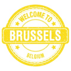 WELCOME TO BRUSSELS - BELGIUM, words written on yellow stamp