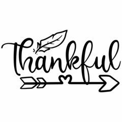 Thankful SVG Design | Typography | Silhouette | Thanks Giving SVG Cut Files
