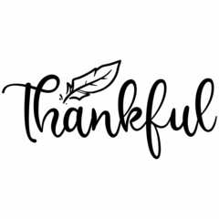 Thankful SVG Design | Typography | Silhouette | Thanks Giving SVG Cut Files