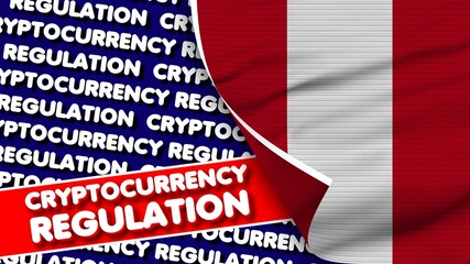 Peru Realistic Fabric Texture Flag, Cryptocurrency Regulation Titlesi 3D Illustration