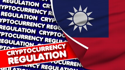 Taiwan Realistic Fabric Texture Flag, Cryptocurrency Regulation Titlesi 3D Illustration