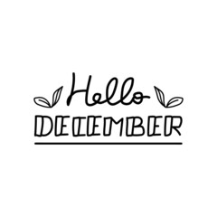 Hand drawn greeting lettering hello december design