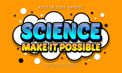 Science make it possible editable text style effect themed education school