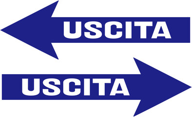 A sign in blue color indicating the exit in Italian language.