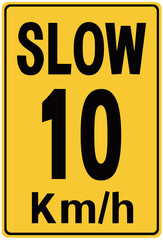 A  traffic sign in yellow color that alerts : slow 10 Kilometers per hour
