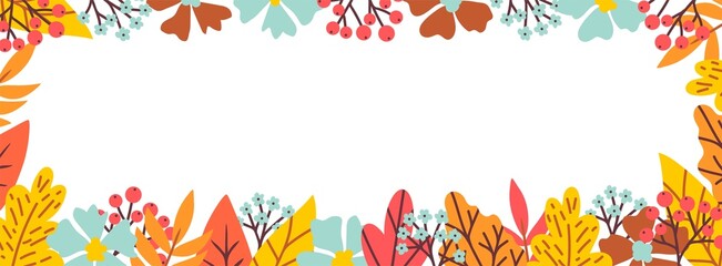 Bright autumn leaves, berries, flowers. Colored vector illustration for seasonal design. Frame banner with place for text.