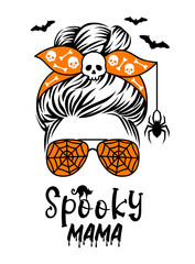 Halloween messy bun. Holiday mom life design with quote: Spooky mama. A woman's head in a bandana with skulls, aviator glasses with cobwebs, a spider and bats. Vector funny mom witch.