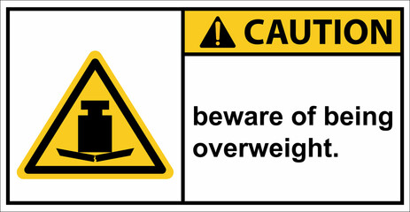 Warning, do not overload the load.Caution sign.