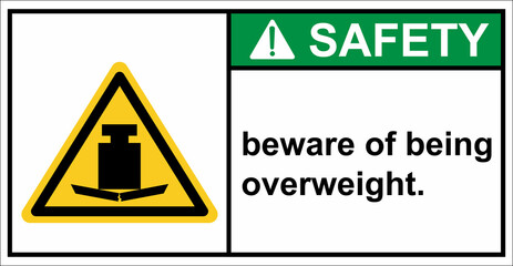 Warning, do not overload the load.Safety sign.