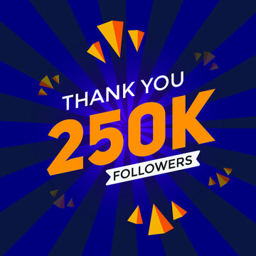 250k followers thank you colorful celebration template. social media 250000 followers achievement banner