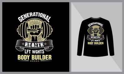 Obraz premium Generational health left weight body building, Gym motivational t shirt, Vector template.