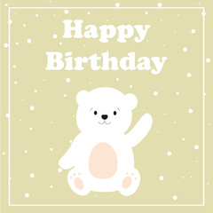 Happy Birthday cards  in beige color. Celebration vector templates with cute bear. Kids design. Vector illustration.  Birthday party. 