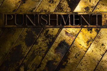 Punishment text on vintage textured copper and gold background