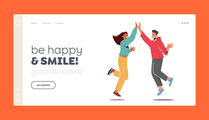Be Happy and Smile Landing Page Template. Characters Agree, Celebrate Triumph. Man and Woman Feeling Positive Emotions - obrazy, fototapety, plakaty