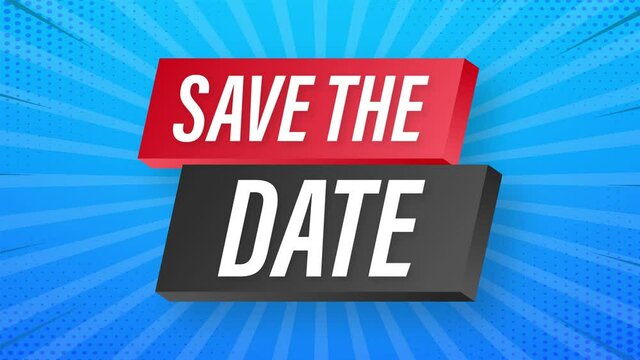 Save the date. Badge, label. Flat stock illustrations on blue background. Motion graphics.