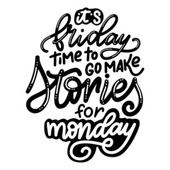 Weekend quote for poster. Typography lettering card design. Vector illustration for your design