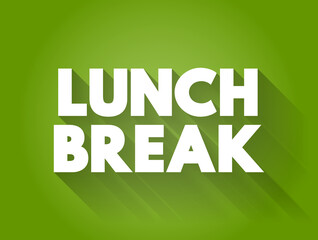 Lunch break text quote, concept background