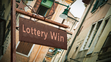 Obraz premium Street Sign to Lottery Win