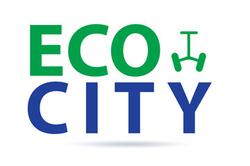 Eco city in ecology concept