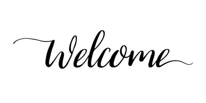 Welcome calligraphy text. Font for sign of home and work. Lettering for banner, script and card. Word for mat at home. Design of typography for poster of wedding. Logo for greeting. Vector