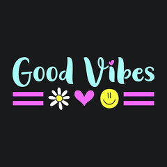 GOOD VIBES LETTERING WITH ELEMENTS, SLOGAN PRINT VECTOR