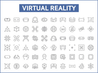 Set of 60 Virtual Reality and tech line style. Contains such icons as futuristic, display, smart tech, technology, device, 360 degrees, VR, future and other elements.