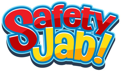 Safety Jab font design banner in cartoon style isolated