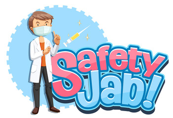 Safety Jab font with a male doctor wears medical mask cartoon character