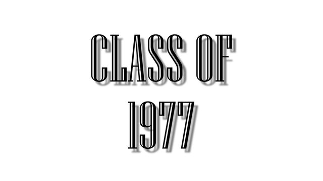 class of 1977 black lettering white background