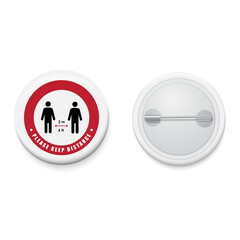 White button badge with campaign Social Distancing 2m or 6 ft. Realistic pin button. Vector and illustration design.