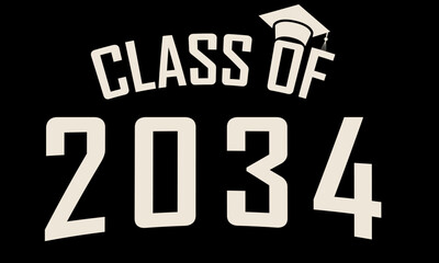 Class of 2034 Graduation Funny Artwork Graphic Print Graduation Hat Vector Illustration Isolated on Black Bacground