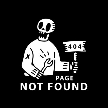 Skull holding sign 404 error page not found. illustration for t shirt, poster, logo, sticker, or apparel merchandise.