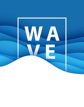 Poster with word WAVE and white frame in paper cut style. 3d abstract background with cut out deep waves modern cover. Blue layered papercut art. Vector card illustration origami environment template.