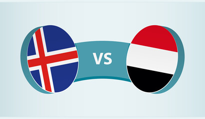 Iceland versus Yemen, team sports competition concept.