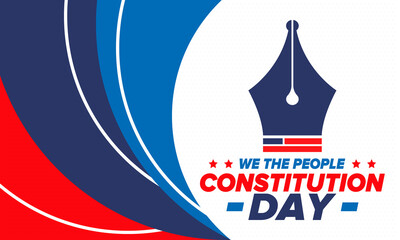 Constitution Day in United States. Holiday, celebrate annual in September 17. Citizenship Day. American Day. We the People. Patriotic american elements. Poster, card, banner, background. Vector
