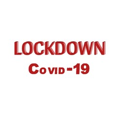Fototapeta na wymiar Letter lockdown covid-19 colorful 3D abstract beautiful white background