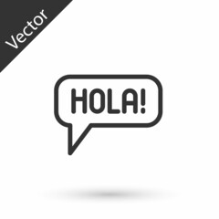Grey line Hola in different languages icon isolated on white background. Speech bubbles. Vector © vector_v