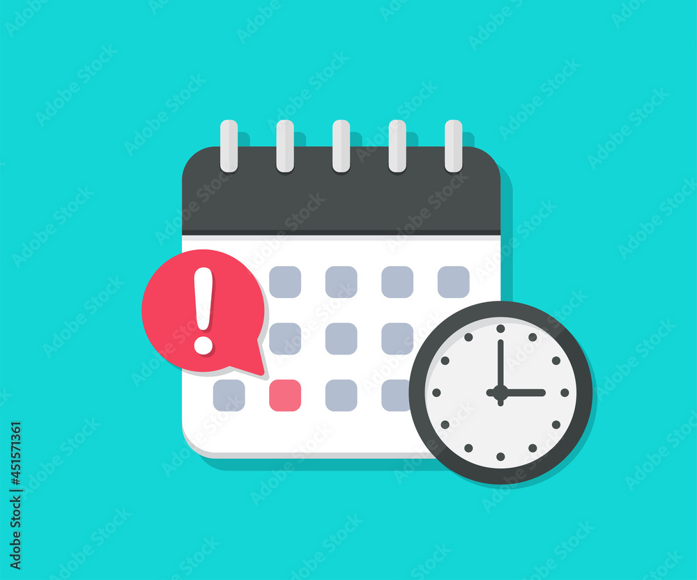 Poster Calendar with deadline clock in a flat design. Event date reminder