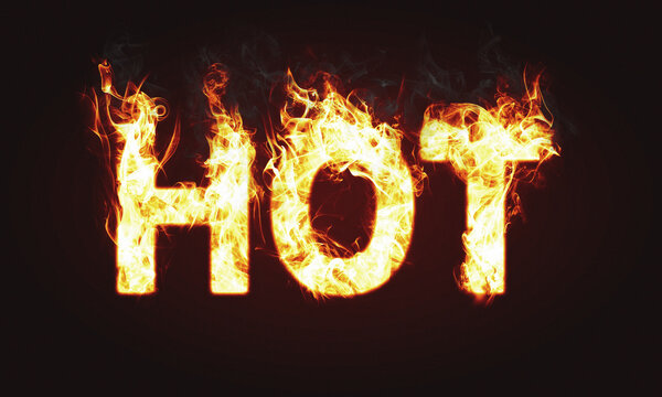 Hot word with fire. Flaming word on a black background.