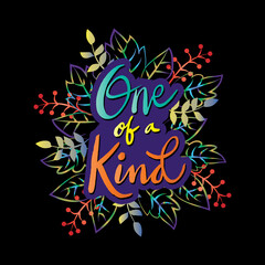 One of a kind hand lettering. Motivational quote.