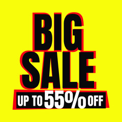 55 Percent Off, Big Sale Sign Banner or Poster. Special offer price signs