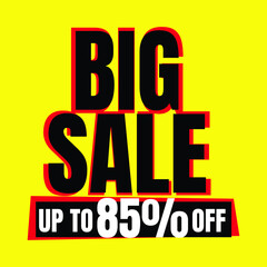 Fototapeta na wymiar 85 Percent Off, Big Sale Sign Banner or Poster. Special offer price signs