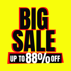 88 Percent Off, Big Sale Sign Banner or Poster. Special offer price signs