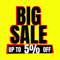 5 Percent Off, Big Sale Sign Banner or Poster. Special offer price signs