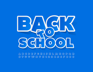 Vector bright Banner Back to School. Sticker Style Font. Trendy Alphabet Letters and Numbers