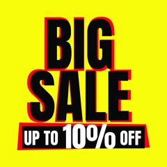 10 Percent Off, Big Sale Sign Banner or Poster. Special offer price signs