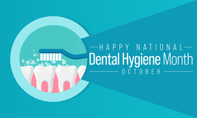 National Dental Hygiene month is observed every year in October, to celebrate the work dental hygienists do, and help raise awareness on the importance of good oral health. Vector illustration - obrazy, fototapety, plakaty