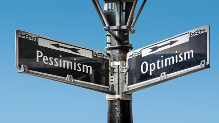 Street Sign Optimism versus Pessimism